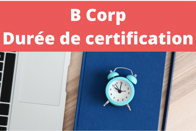 Combien De Temps Faut-il Pour Obtenir La Certification B Corp ...