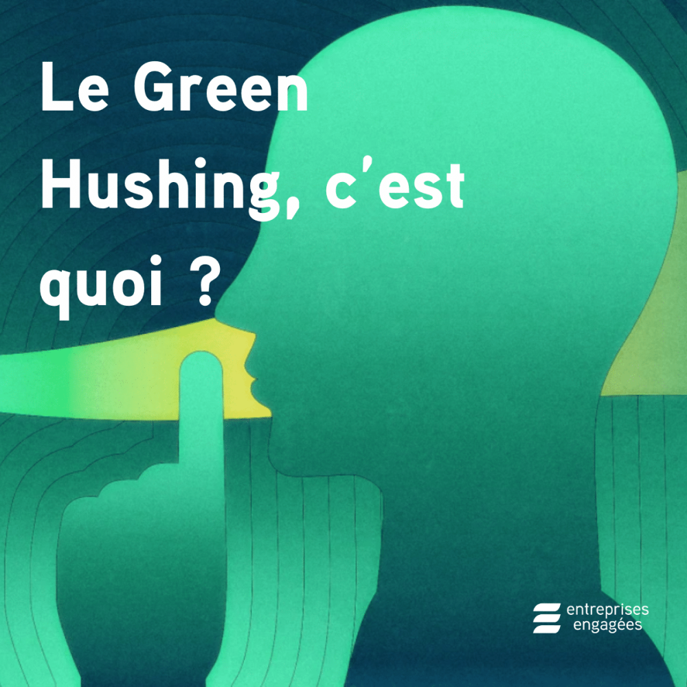 Green Hushing: Quand la Peur du Jugement Pousse au Silence; Qu’est-ce que le « green hushing » ?; À quoi cela ressemble-t-il dans la pratique ?; Qu’est-ce qui pourrait réduire le « green hushing » ?